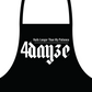 4DAYZE Patience Apron